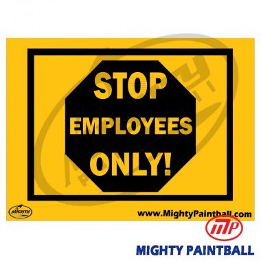 Safety Sign - EMPLOYEES ONLY 